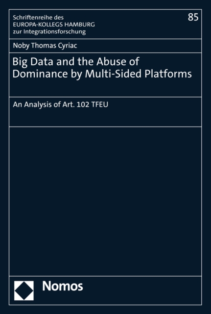Big Data and the Abuse of Dominance by Multi-Sided Platforms