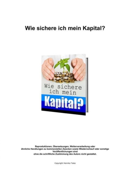 Wie sichere ich mein Kapital?