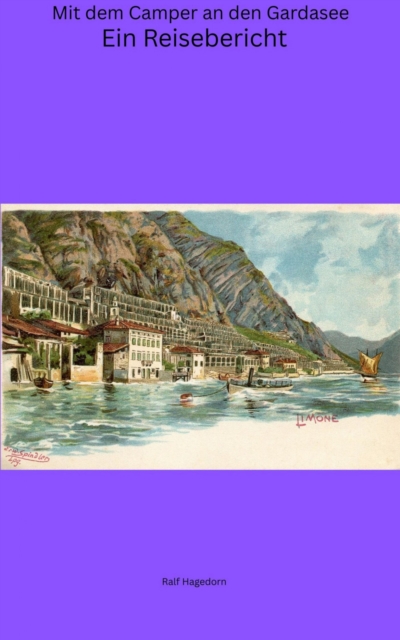 Mit dem Camper an den Gardasee
