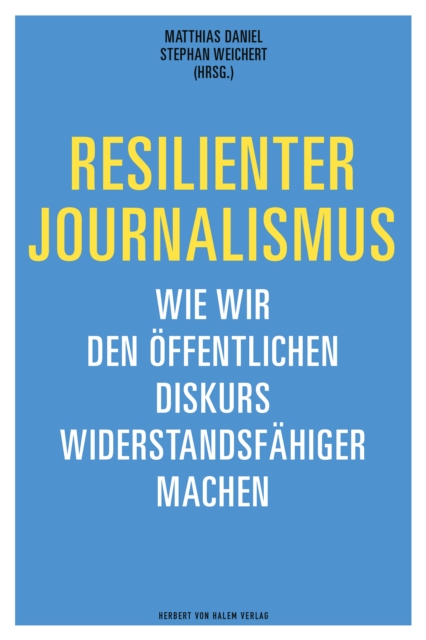 Resilienter Journalismus