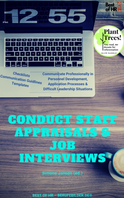 Conduct Staff Appraisals & Job Interviews