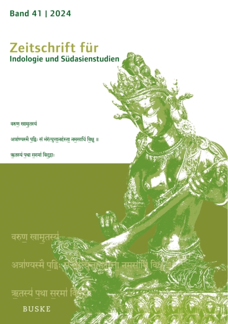 Zeitschrift fur Indologie und Sudasienstudien, Band 41 (2024)