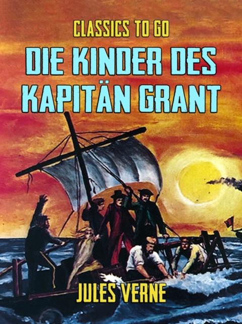 Die Kinder des Kapitän Grant