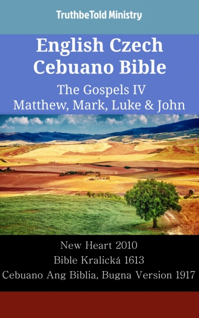 English Czech Cebuano Bible - The Gospels IV - Matthew, Mark, Luke & John