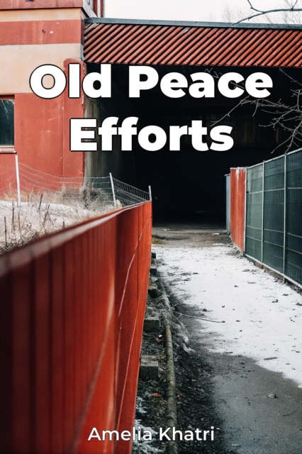 Old Peace Efforts
