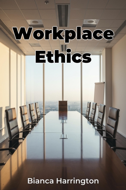 Workplace Ethics