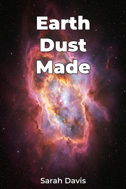 Earth Dust Made
