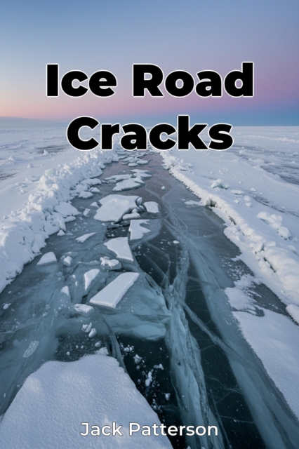 Ice Road Cracks