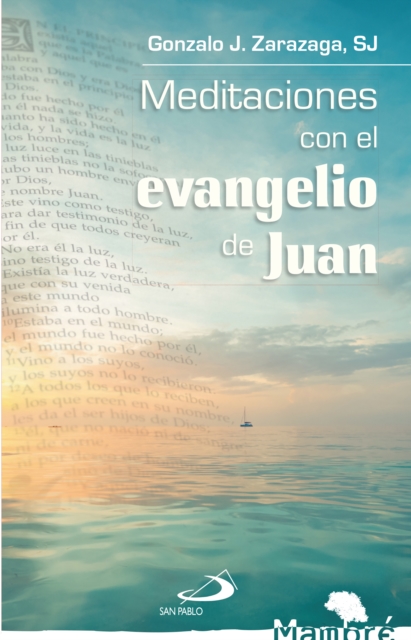Meditaciones con el evangelio de Juan