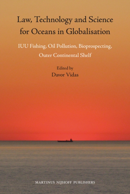 Law, Technology and Science for Oceans in Globalisation