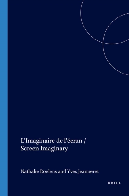 L'Imaginaire de l'ecran / Screen Imaginary