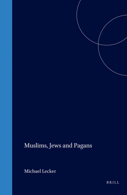 Muslims, Jews and Pagans