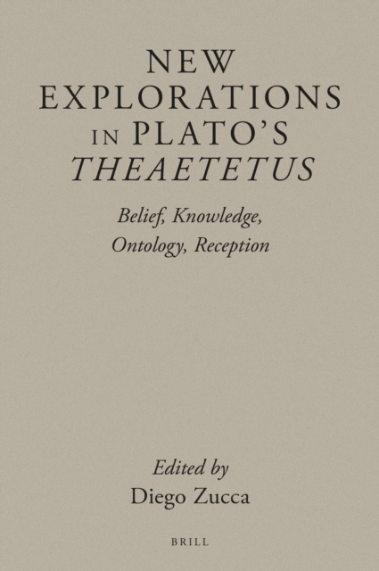New Explorations in Plato's Theaetetus