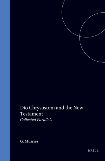 Dio Chrysostom and the New Testament