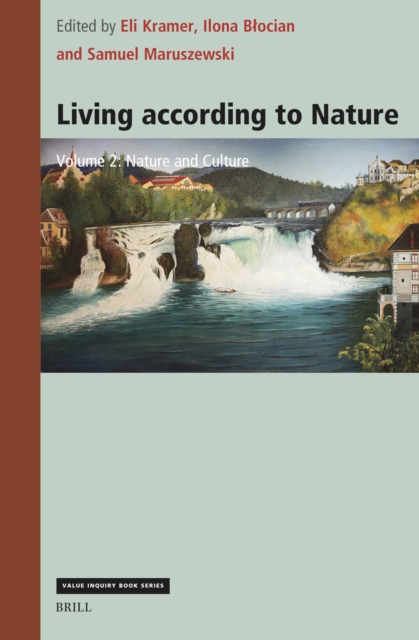 Living according to Nature. Volume Two: Nature and Culture
