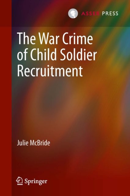 War Crime of Child Soldier Recruitment