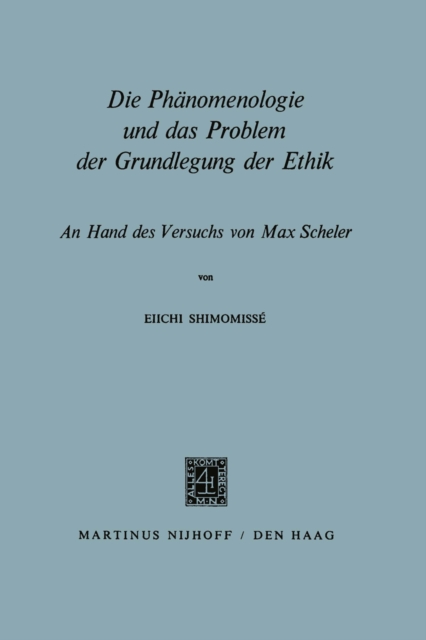 Die Phänomenologie und das Problem der Grundlegung der Ethik