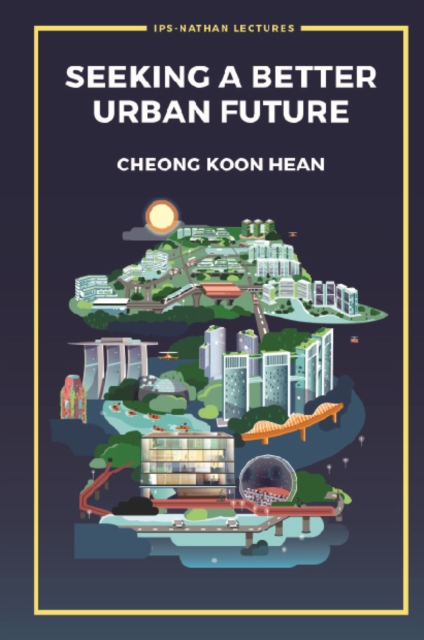 Seeking A Better Urban Future
