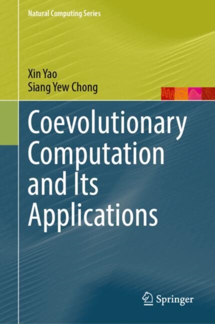 Coevolutionary Computation and Its Applications