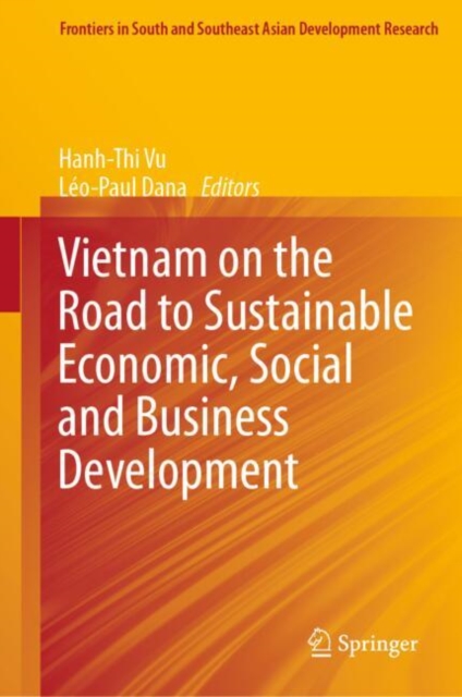 Vietnam on the Road to Sustainable Economic, Social and Business Development