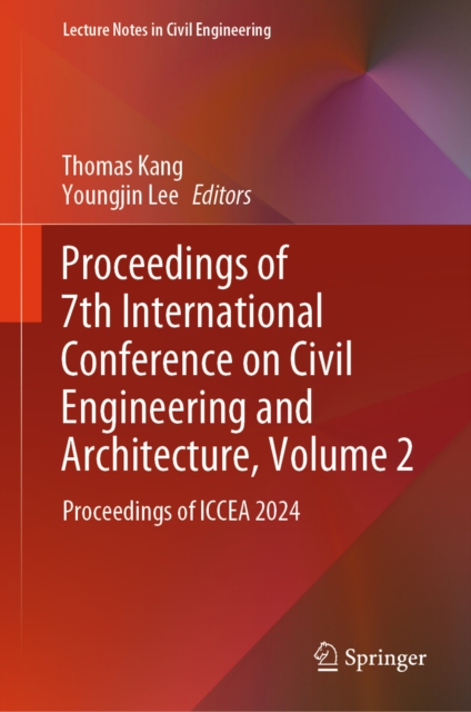 Proceedings of 7th International Conference on Civil Engineering and Architecture, Volume 2
