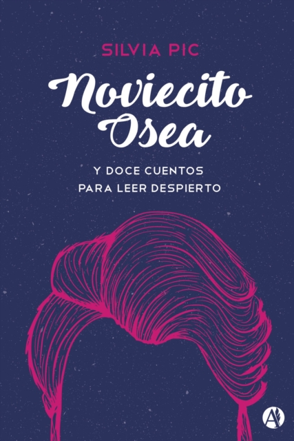 Noviecito Osea y doce cuentos para leer despierto