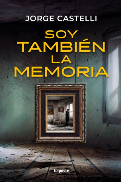Soy también la memoria
