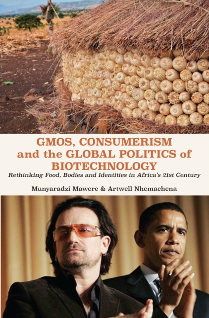 GMOs, Consumerism and the Global Politic