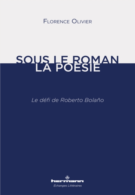 Sous le roman, la poésie