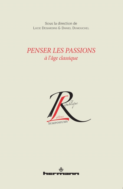 Penser les passions à l'âge classique