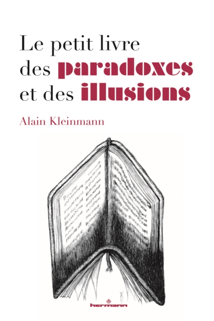 Le petit livre des paradoxes et des illusions