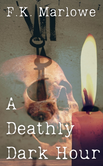 Deathly Dark Hour