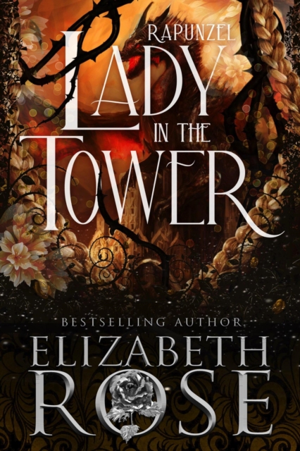Lady in the Tower: A Retelling of Rapunzel