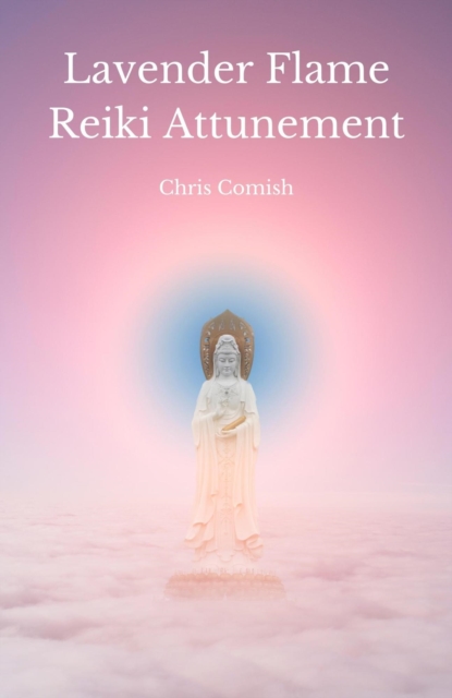 Lavender Flame Reiki Attunement