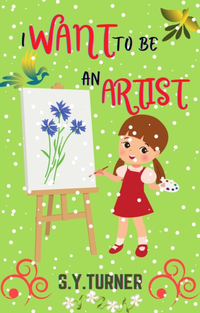 I Want To Be An Artist