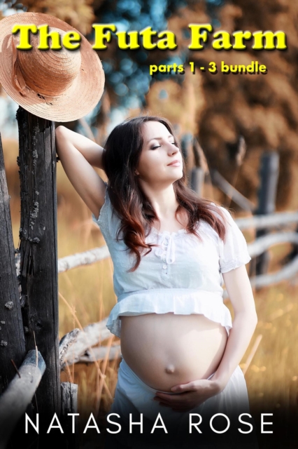 Futa Farm parts 1 - 3: A Fertile Futa On Female Series