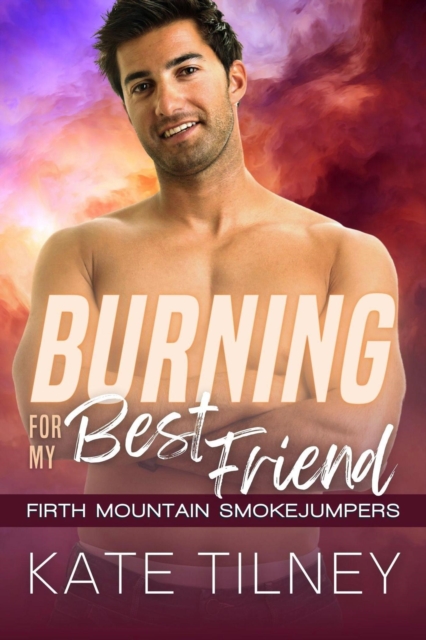 Burning for My Best Friend