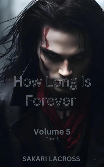 How Long Is Forever Volume 5