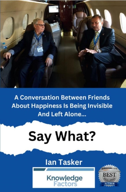 Conversation Between Friends About Happiness Is being Invisible And Left Alone.  Say What?