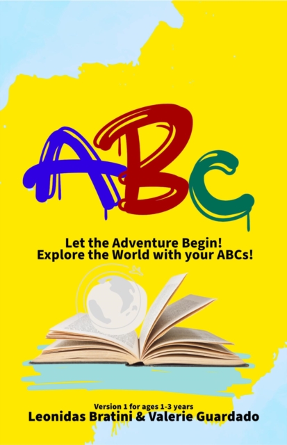 ABC, Let the Adventure Begin! Version 1 - Ages 1-3 years