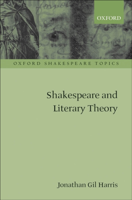 Shakespeare and Literary Theory