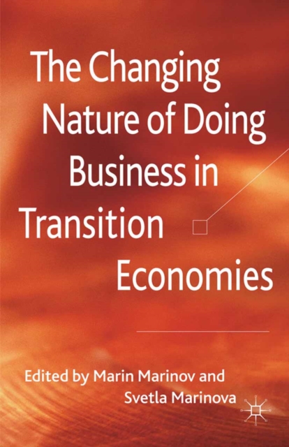 Changing Nature of Doing Business in Transition Economies