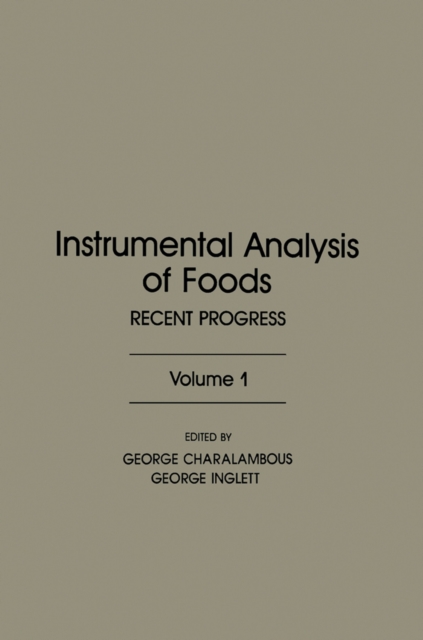 Instrumental Analysis of Foods V1