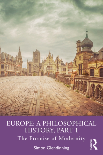 Europe: A Philosophical History, Part 1