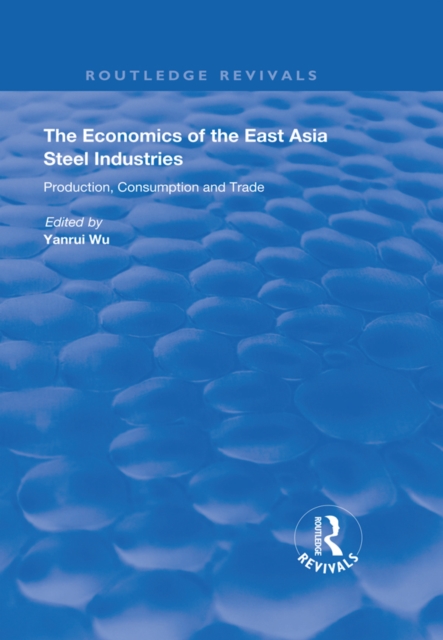 Economics of the East Asia Steel Industries