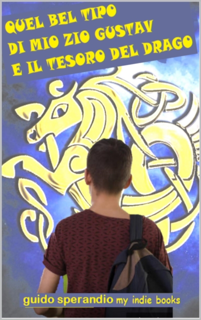 Quel Bel Tipo di Mio Zio Gustav e il Tesoro del Drago