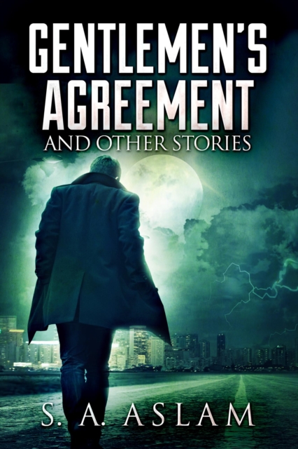 Gentlemen's Agreement and Other Stories