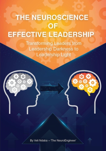Neuroscience of Effective Leadership