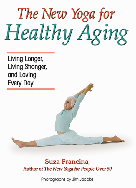 New Yoga for Healthy Aging