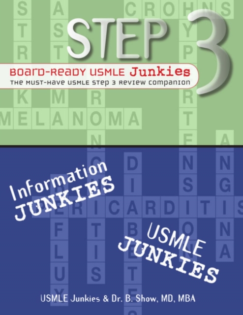 Step 3 Board-Ready USMLE Junkies
